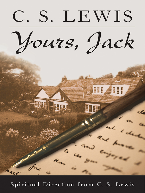 Title details for Yours, Jack by C. S. Lewis - Available
